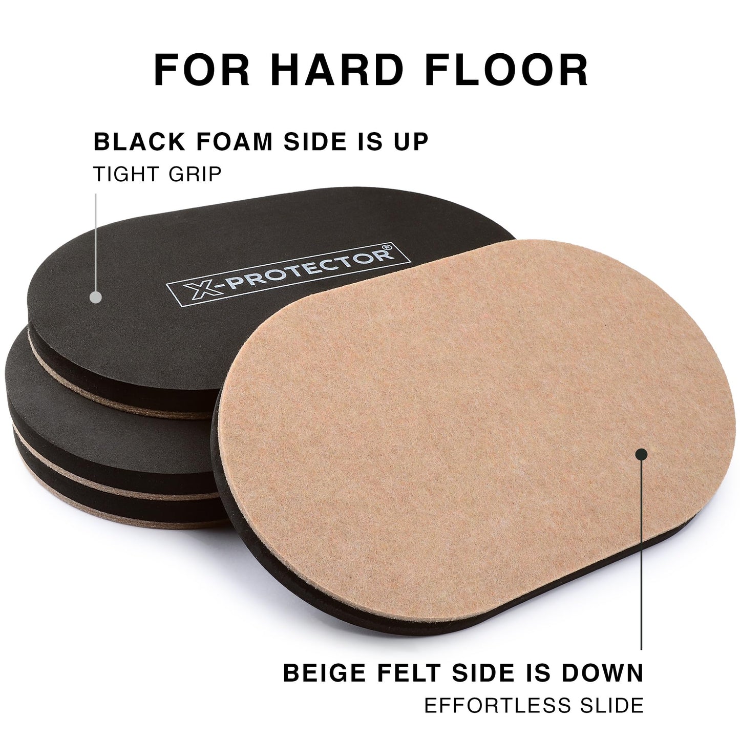 Felt Furniture Sliders for Hardwood Floors X-PROTECTOR 4 PCS 4 3/4” - Furniture Slider with Unique Design - Heavy-Duty Furniture Movers for Hard Surfaces - Felt Sliders - Move Your Furniture Easily!